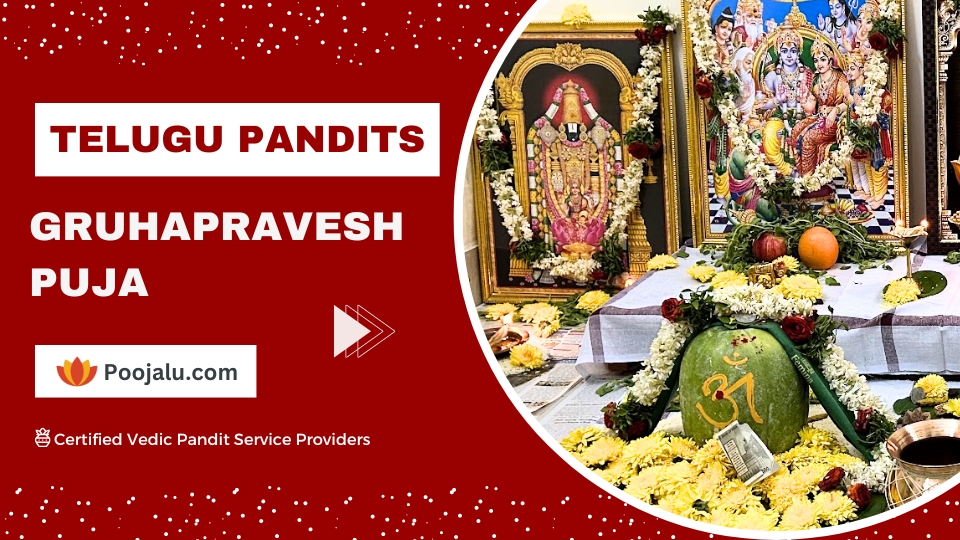 Telugu Pandits for Gruhapravesh Puja